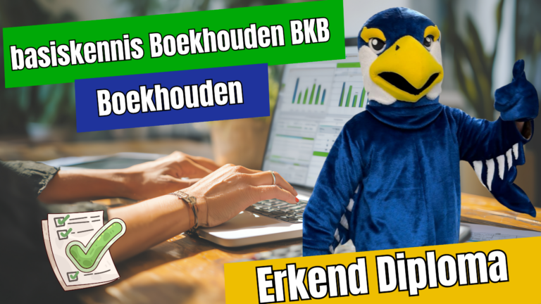Basiskennis Boekhouden (BKB) – Online Cursus met Erkend Diploma